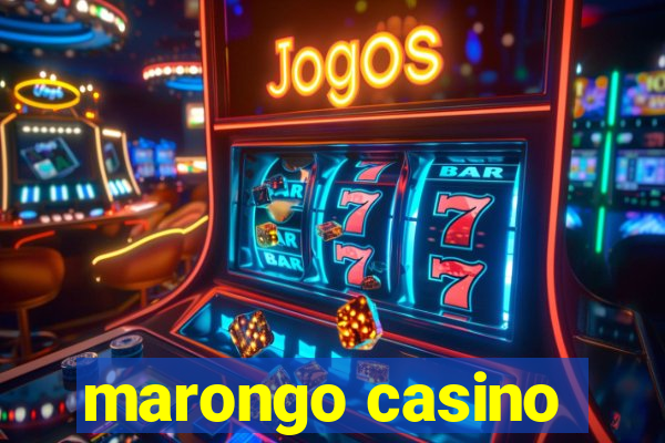 marongo casino