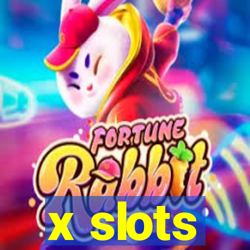 x slots