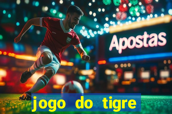 jogo do tigre ganhar bonus no cadastro