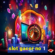 slot gacor no 1