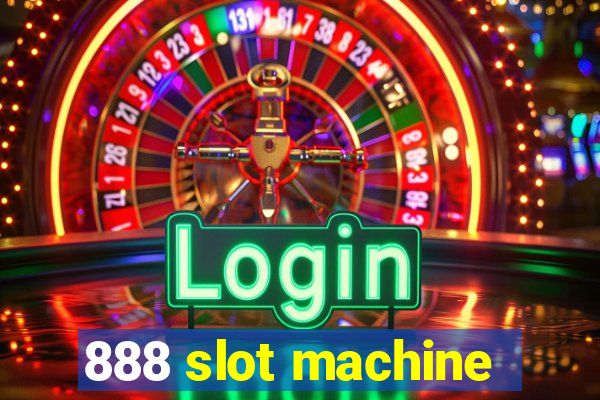 888 slot machine