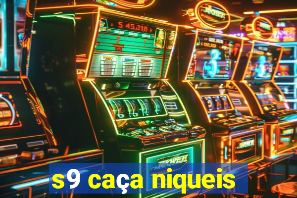 s9 caça niqueis