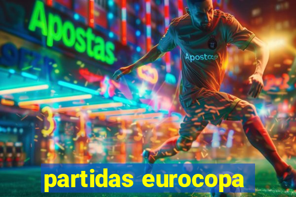 partidas eurocopa