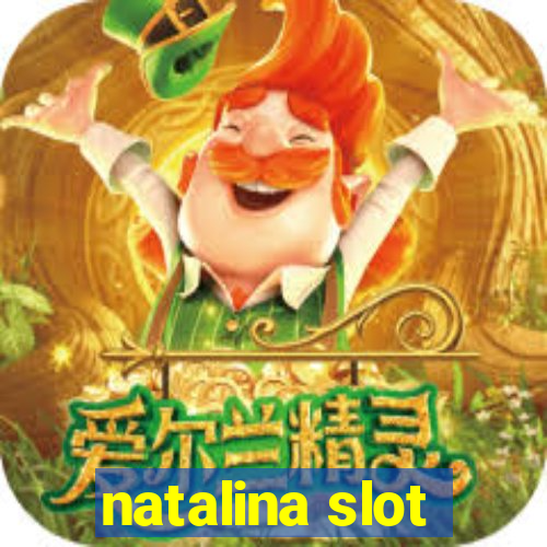 natalina slot