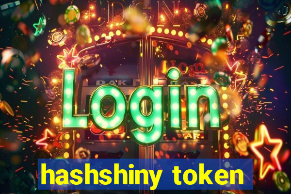 hashshiny token