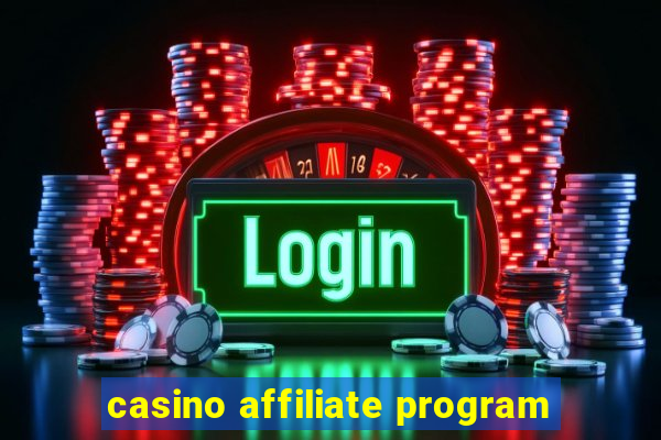 casino affiliate program