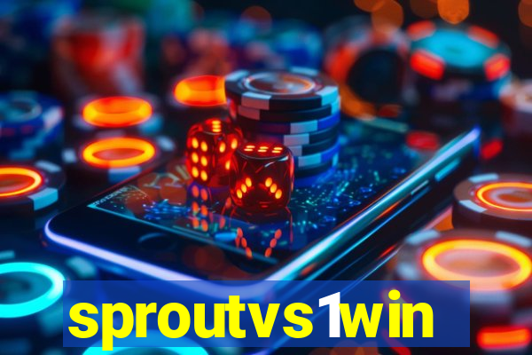 sproutvs1win