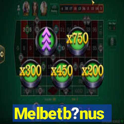 Melbetb?nus