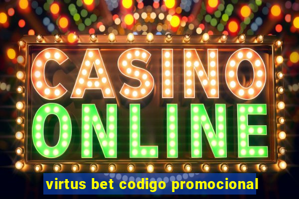 virtus bet codigo promocional