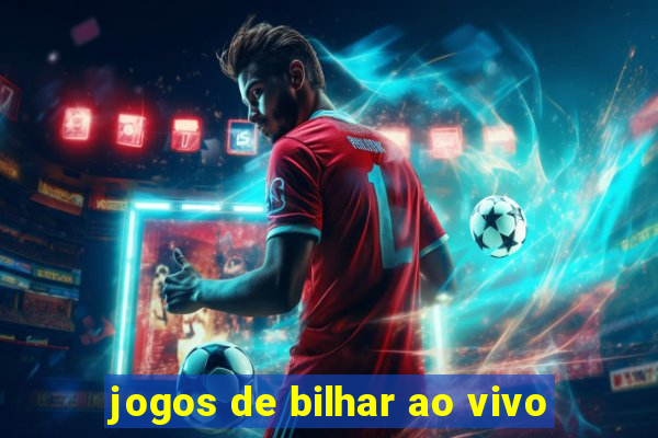 jogos de bilhar ao vivo