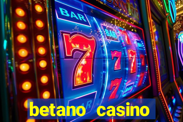 betano casino melhores jogos