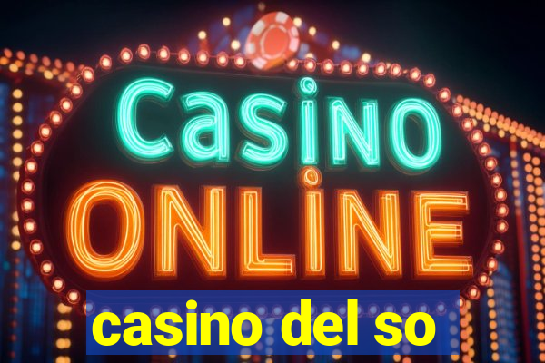 casino del so