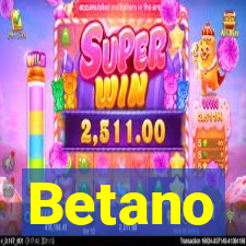 Betano