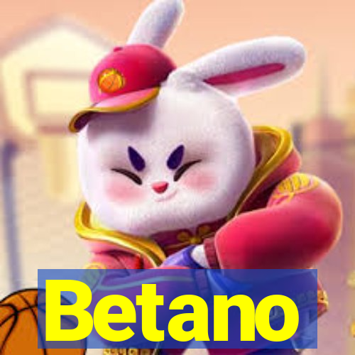 Betano