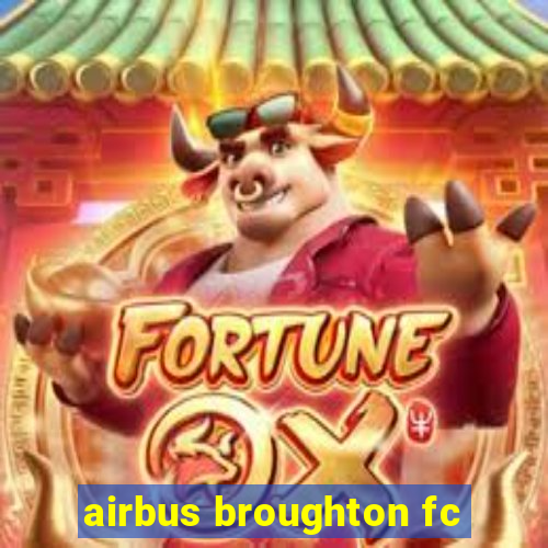 airbus broughton fc