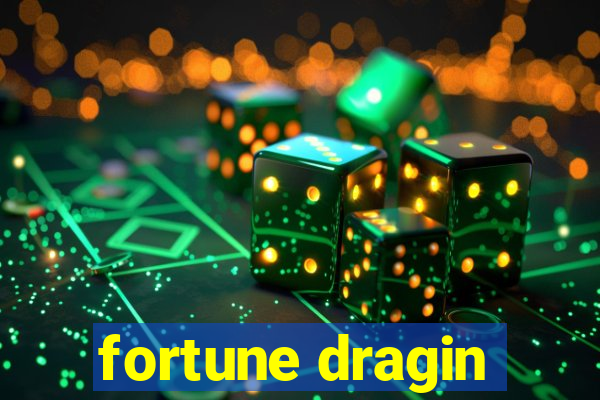 fortune dragin