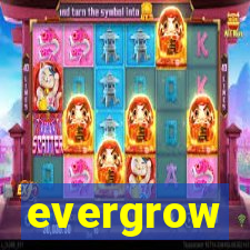 evergrow