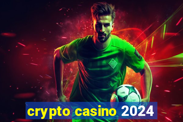 crypto casino 2024