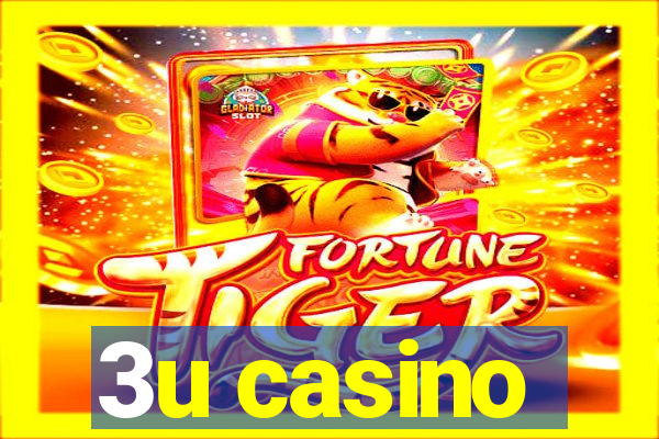 3u casino