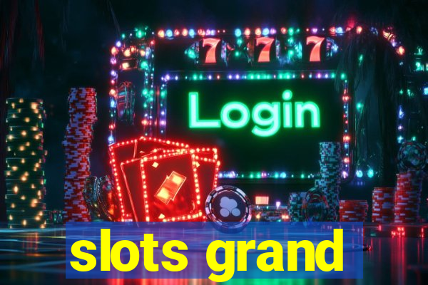 slots grand