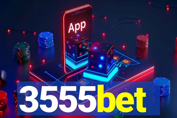 3555bet