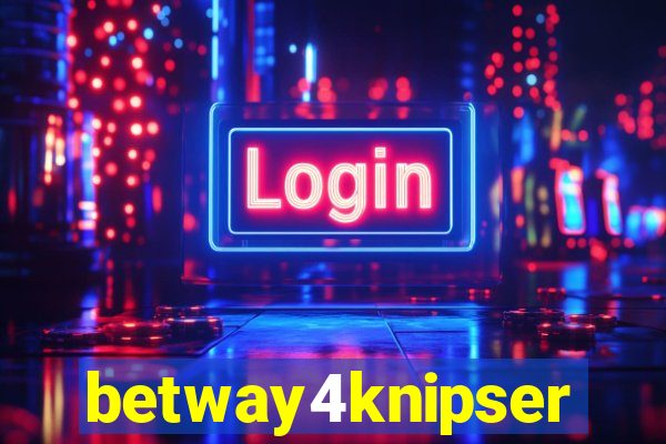 betway4knipser