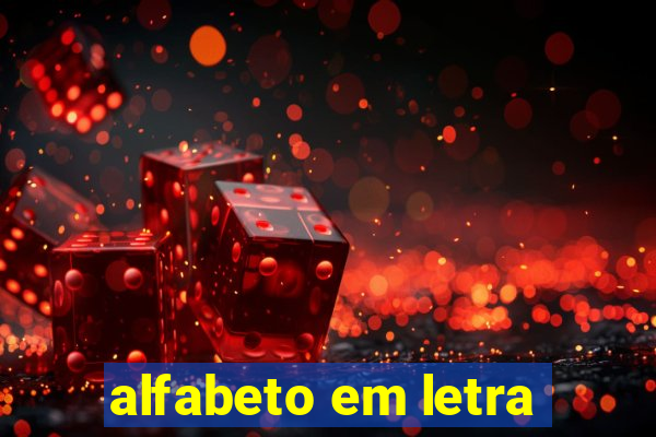 alfabeto em letra