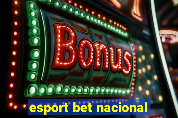 esport bet nacional