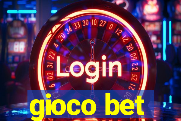 gioco bet