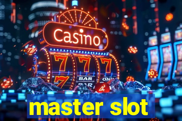 master slot