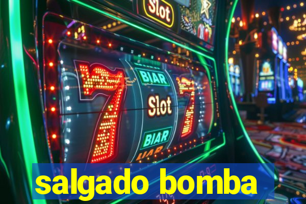 salgado bomba