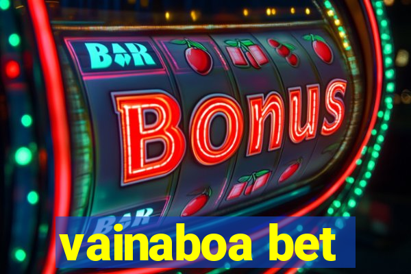 vainaboa bet