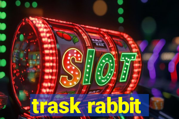 trask rabbit