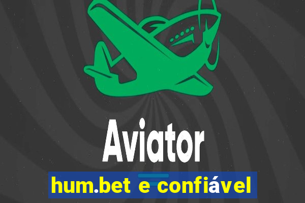 hum.bet e confiável