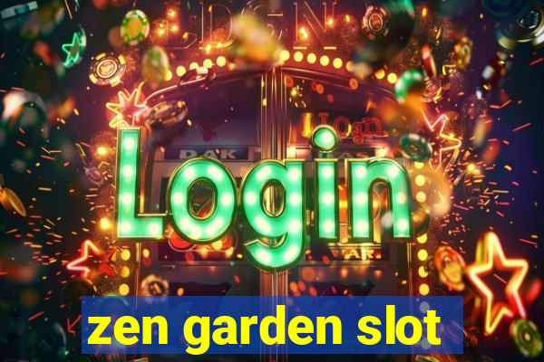 zen garden slot