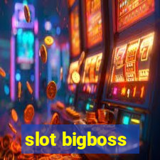 slot bigboss