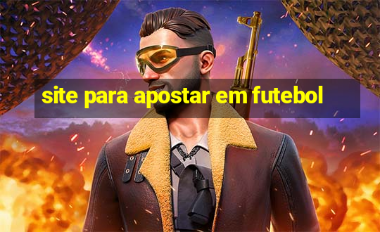 site para apostar em futebol