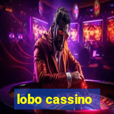 lobo cassino