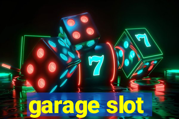 garage slot