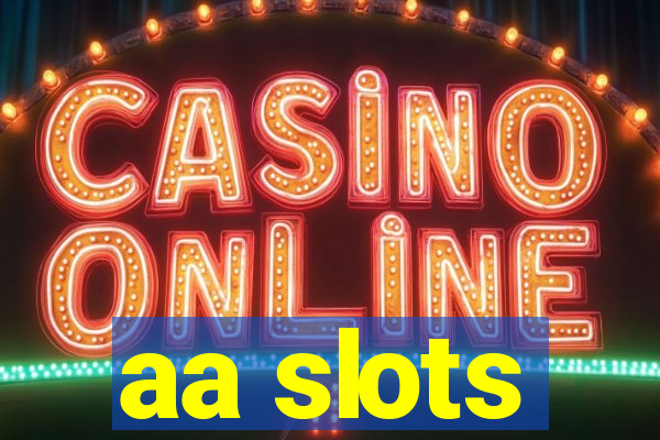 aa slots