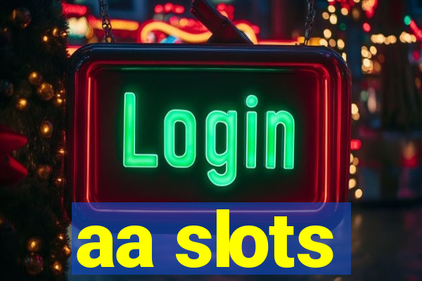 aa slots