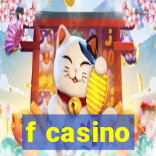 f casino