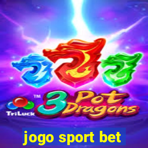 jogo sport bet