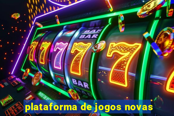 plataforma de jogos novas