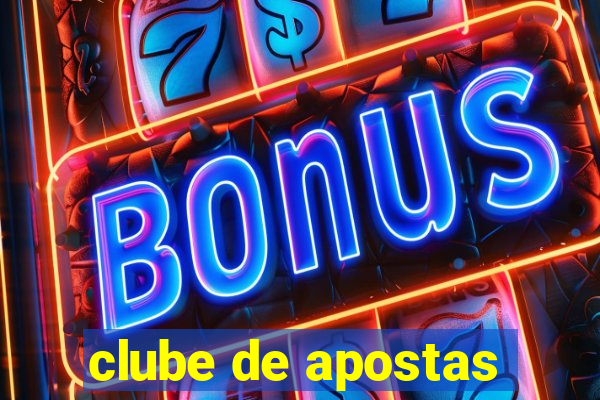 clube de apostas