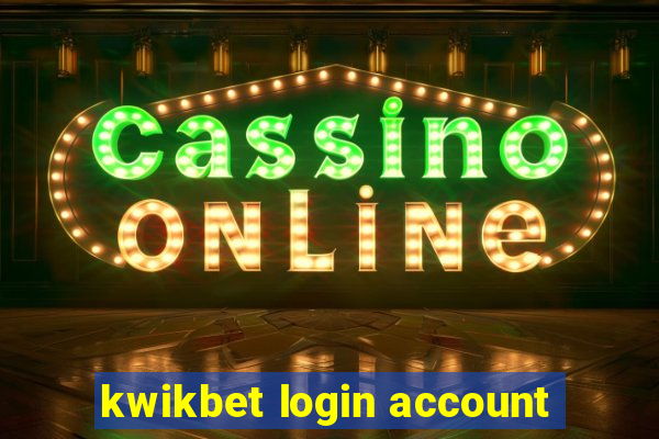 kwikbet login account