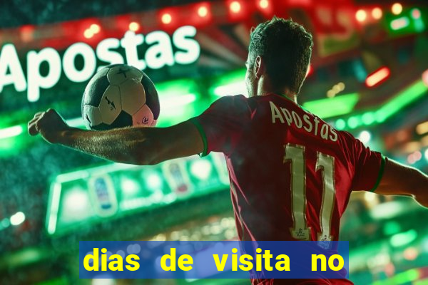 dias de visita no presidio de benfica