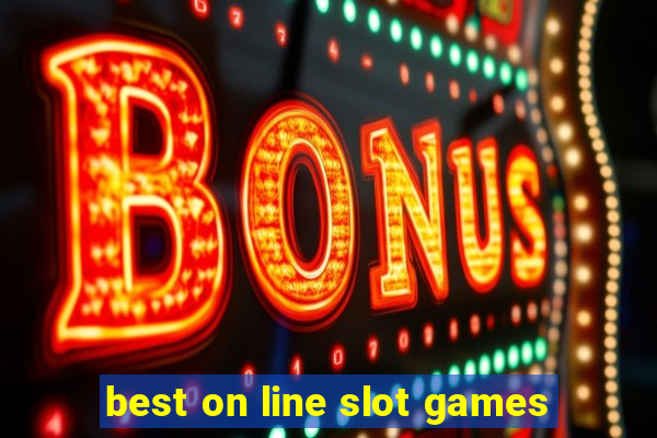 best on line slot games