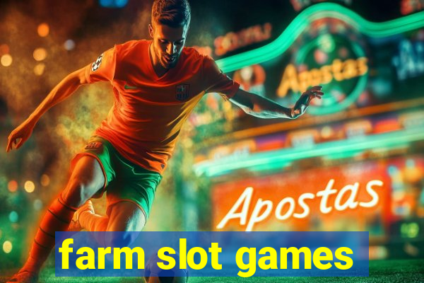 farm slot games