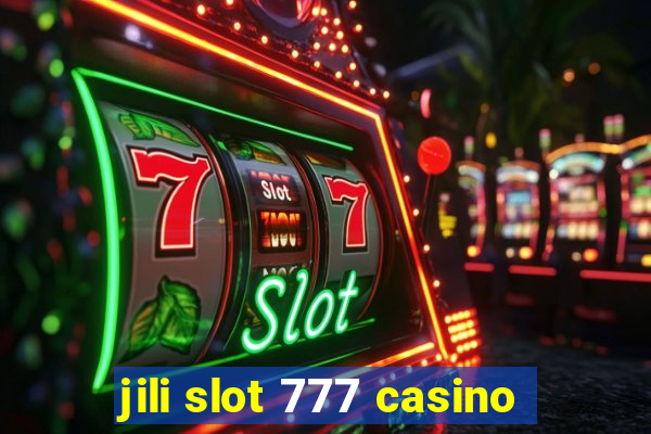 jili slot 777 casino